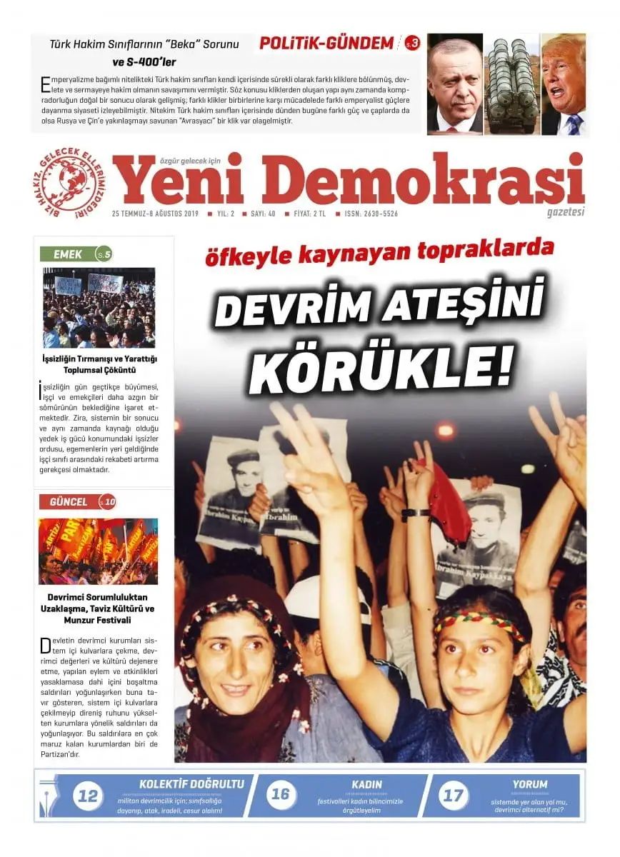 Gazetemizin 40. sayısı çıktı: “Öfkeyle Kaynayan Topraklarda Devrim Ateşini Körükle”