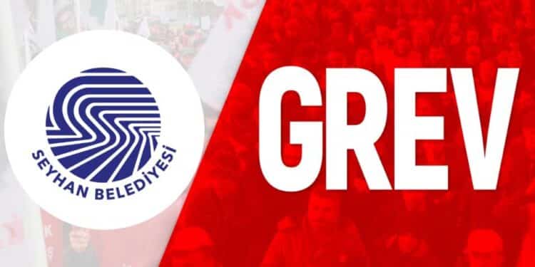 seyhan grev
