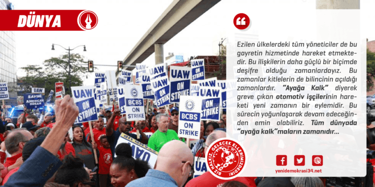 ABD’de Otomotiv İşçileri Ayağa Kalkıyor