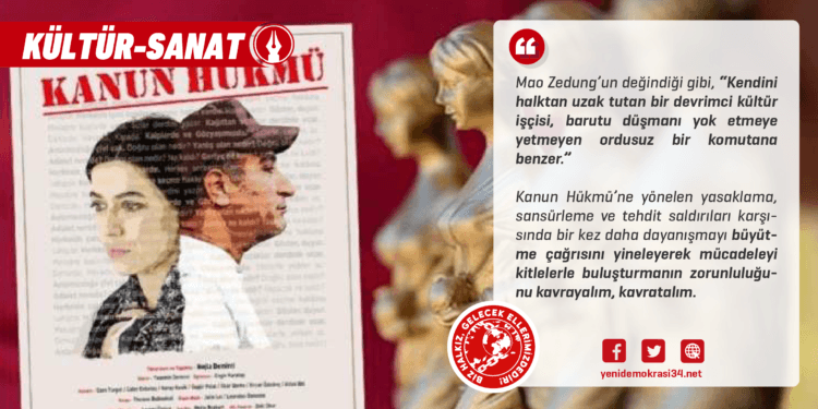 Kanunun Hükmü: Yasak, Tehdit ve Sansür