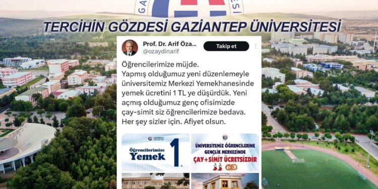 Gaziantep Üniversitesi yemekhane ücreti 15 TL oldu