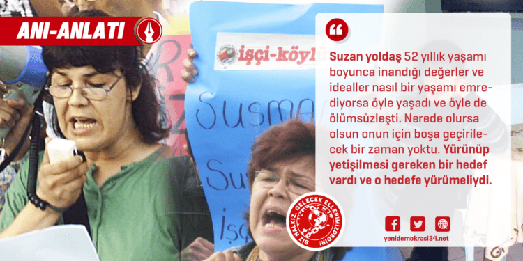 Suzan Yoldaş Mücadelemizde Yaşıyor