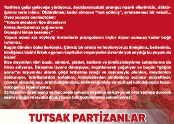 Tutsak Partizanlar'dan 25 Kasım açıklaması