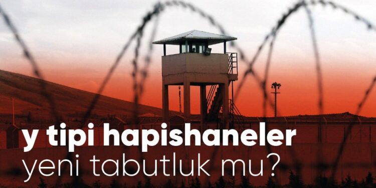 Y TİPİ HAPİSHANELER ÜZERİNE RÖPORTAJ