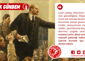 Umutsuzluğu ve Karamsarlığı Lenin ile Göğüsleyeceğiz!