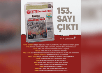 153. sayımız “Umut, Destanlaşan Ömürlerin Savaşındadır” manşetiyle çıktı