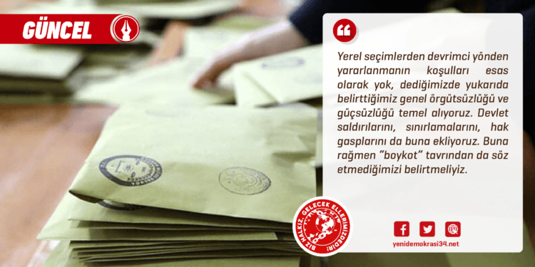 Kitlelerin Örgütlü Hareketi Bakımından Seçimler