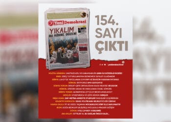 154. sayımız “Yıkalım Bu Köhne Düzeni” manşetiyle çıktı