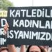 "Katledilen kadınlar isyanımızdır" dövizi