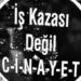 "İş kazası değil cinayet"