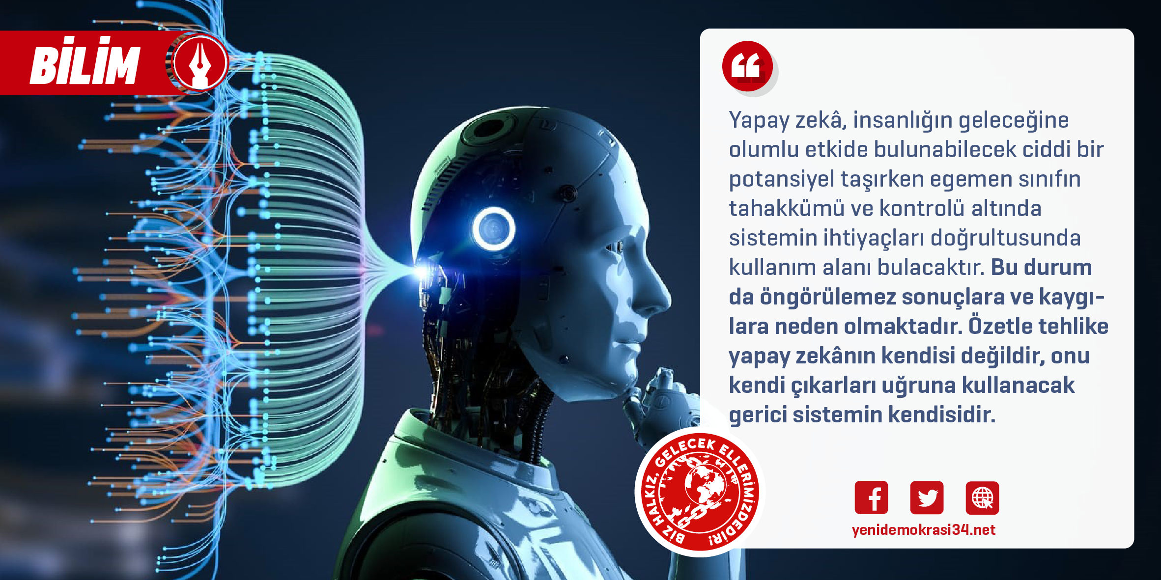 Gelişen Yapay Zekâ, Gelecek İçin Bir Tehdit Midir?