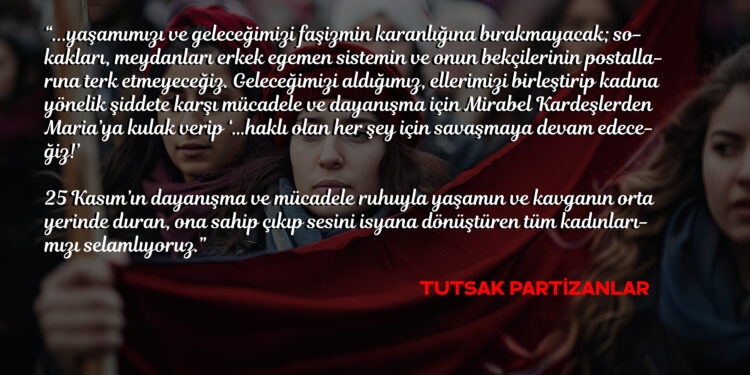 Tutsak Partizanlar 25 Kasım açıklaması