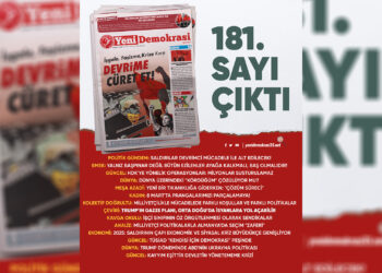 Yeni Demokrasi 181. Sayı Çıktı!