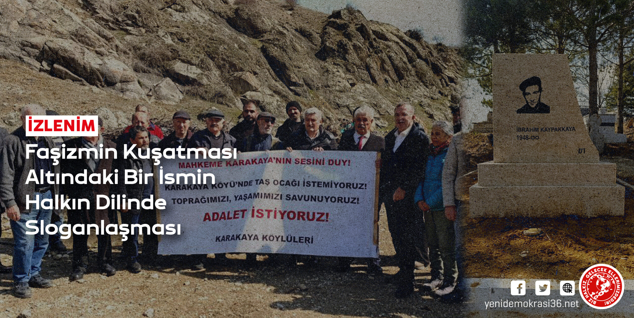 Faşizmin Kuşatması Altındaki Bir İsmin Halkın Dilinde Sloganlaşması